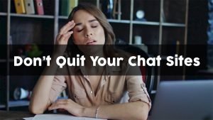 3 Reasons to 'NOT' Quit Using Chat Rooms